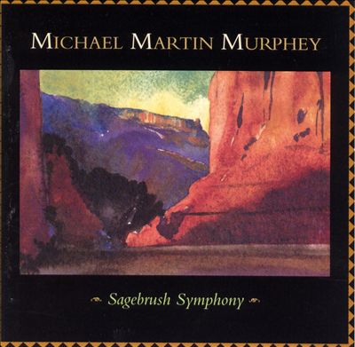 Michael-Martin-Murphy-Sagebrush-Symphony.jpg